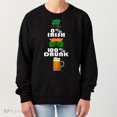 0 Percent Irish 100 Percent Drunk Irish Hipster Women's Sweatshirt