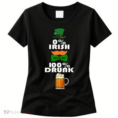 0 Percent Irish 100 Percent Drunk Irish Hipster Women's T-Shirt