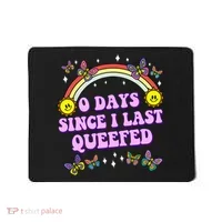 0 Days Since I Last Queefed Rainbow Funny Mousepad thumb 0