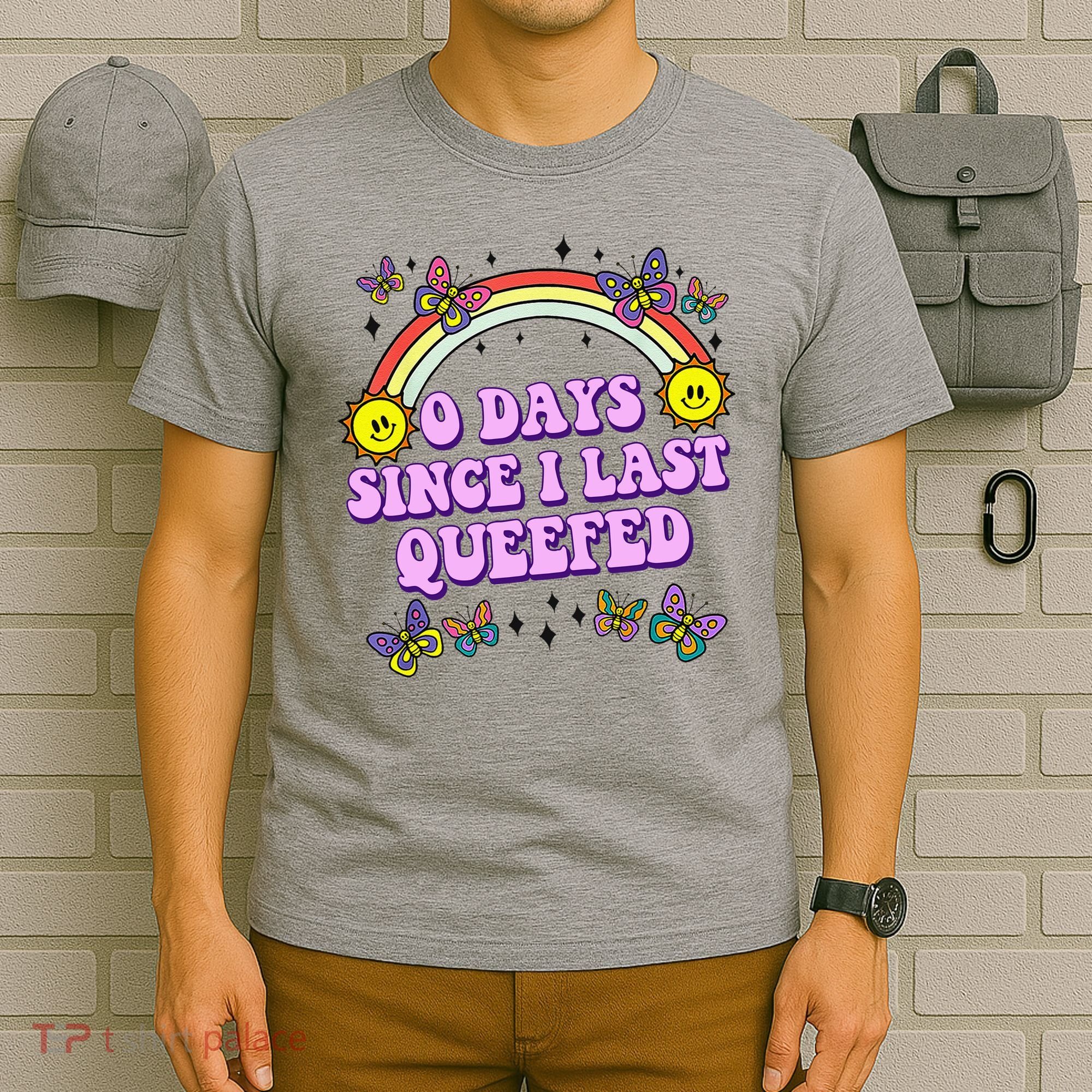 0 Days Since I Last Queefed Rainbow Funny T-Shirt