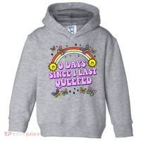 0 Days Since I Last Queefed Rainbow Funny Toddler Hoodie thumb 0