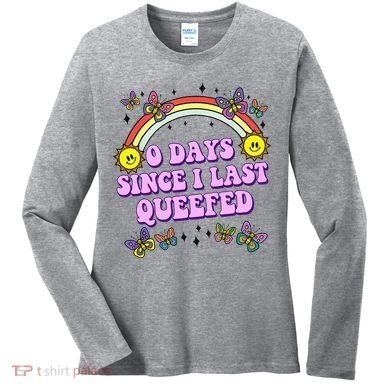 0 Days Since I Last Queefed Rainbow Funny Women's Long Sleeve Shirt