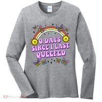 0 Days Since I Last Queefed Rainbow Funny Women's Long Sleeve Shirt thumb 0