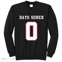 0 Days Sober Jersey Drinking Alcohol Lover Sweatshirt thumb 0
