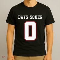 0 Days Sober Jersey Drinking Alcohol Lover T-Shirt thumb 3