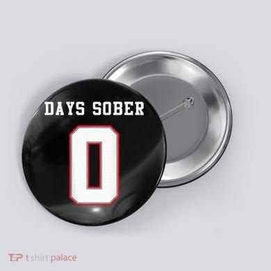0 Days Sober Jersey Drinking Alcohol Lover Button
