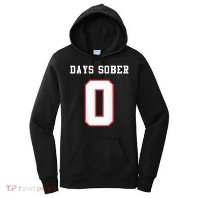 0 Days Sober Jersey Drinking Alcohol Lover Women's Hoodie