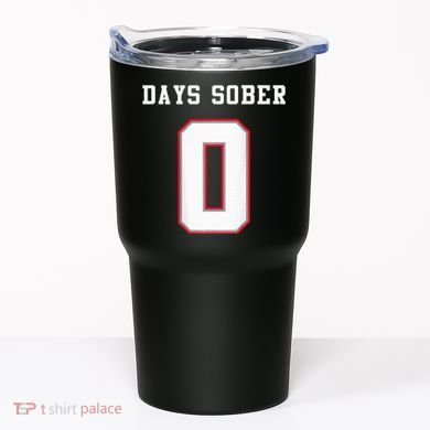 0 Days Sober Jersey Drinking Alcohol Lover Tumbler
