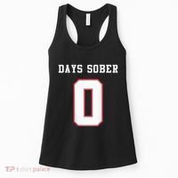 0 Days Sober Jersey Drinking Alcohol Lover Women's Tank Top thumb 0