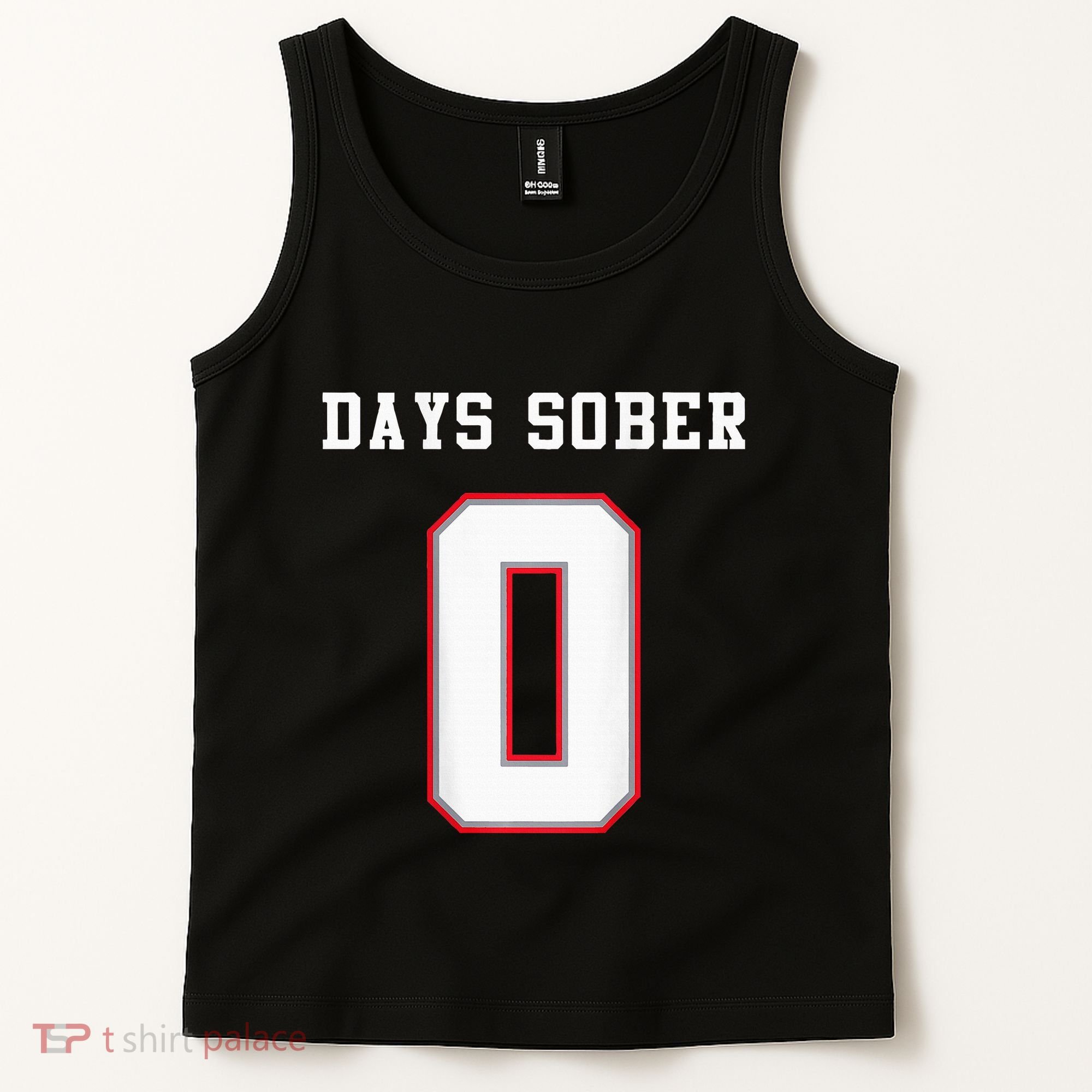 0 Days Sober Jersey Drinking Alcohol Lover Tank Top