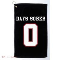0 Days Sober Jersey Drinking Alcohol Lover Golf Towel thumb 0