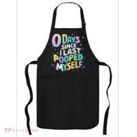 0 Days Since I Last Pooped Myself Apron thumb 0