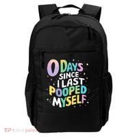 0 Days Since I Last Pooped Myself Backpack thumb 0