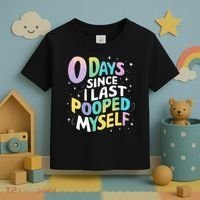 0 Days Since I Last Pooped Myself Toddler T-Shirt thumb 3