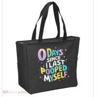 0 Days Since I Last Pooped Myself Tote Bag thumb 2