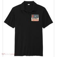 0 Days Without Sarcasm Funny Sarcastic Sport-Tek Posi-UV Pro Polo thumb 0