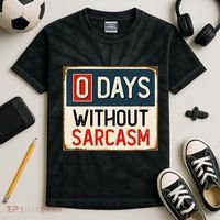 0 Days Without Sarcasm Funny Sarcastic Kids Tie-Dye T-Shirt thumb 2