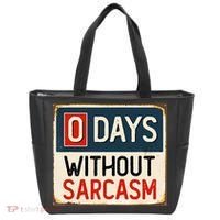 0 Days Without Sarcasm Funny Sarcastic Tote Bag thumb 0