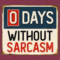 0 Days Without Sarcasm Funny Sarcastic 16oz Travel Tumbler thumb 2