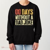 00 Days Without A Dad Joke Fathers Day Women's Sweatshirt thumb 0