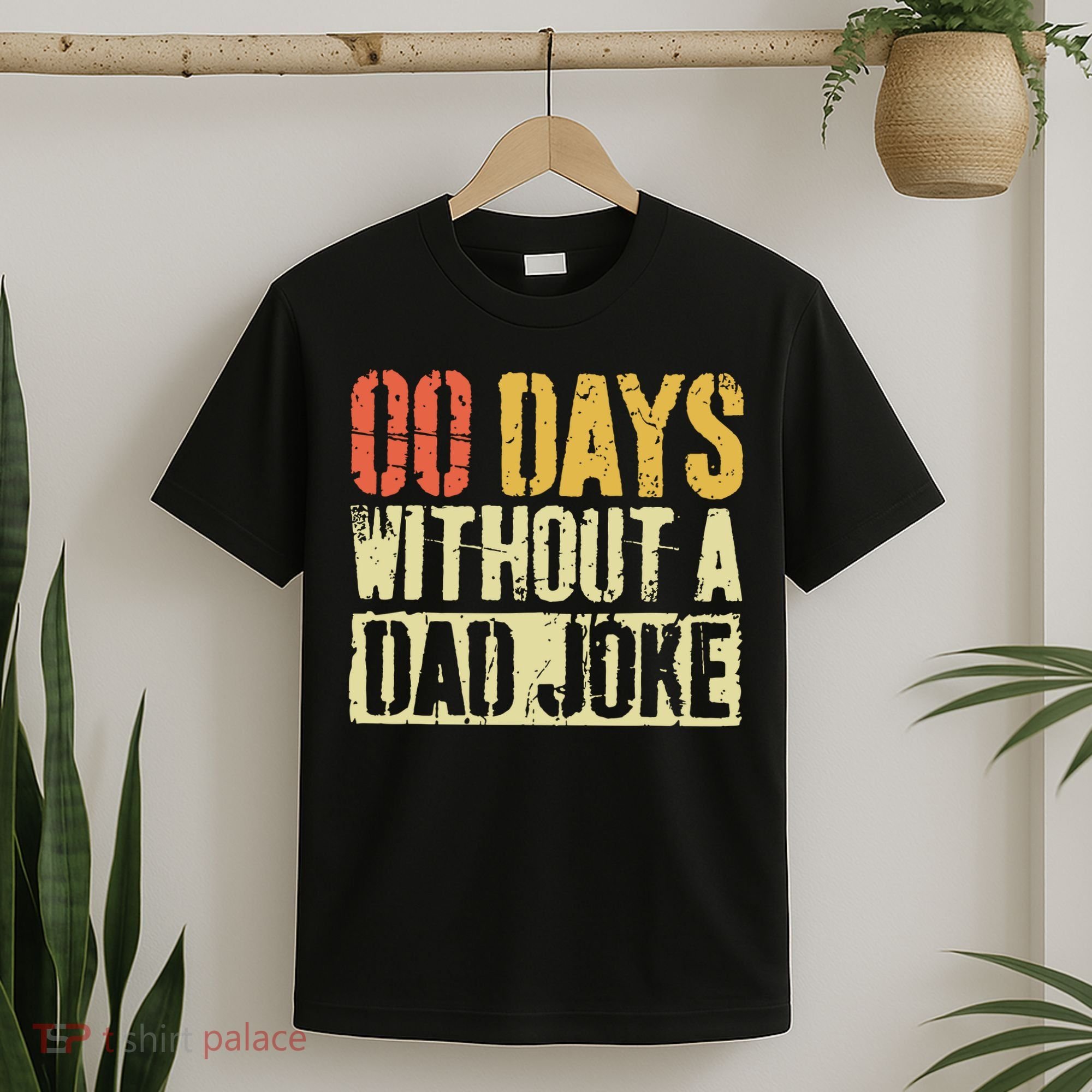 00 Days Without A Dad Joke Fathers Day T-Shirt