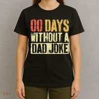 00 Days Without A Dad Joke Fathers Day T-Shirt thumb 4