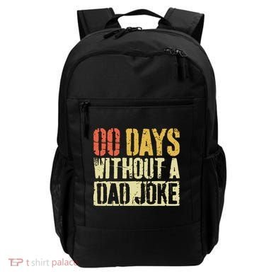00 Days Without A Dad Joke Fathers Day Backpack