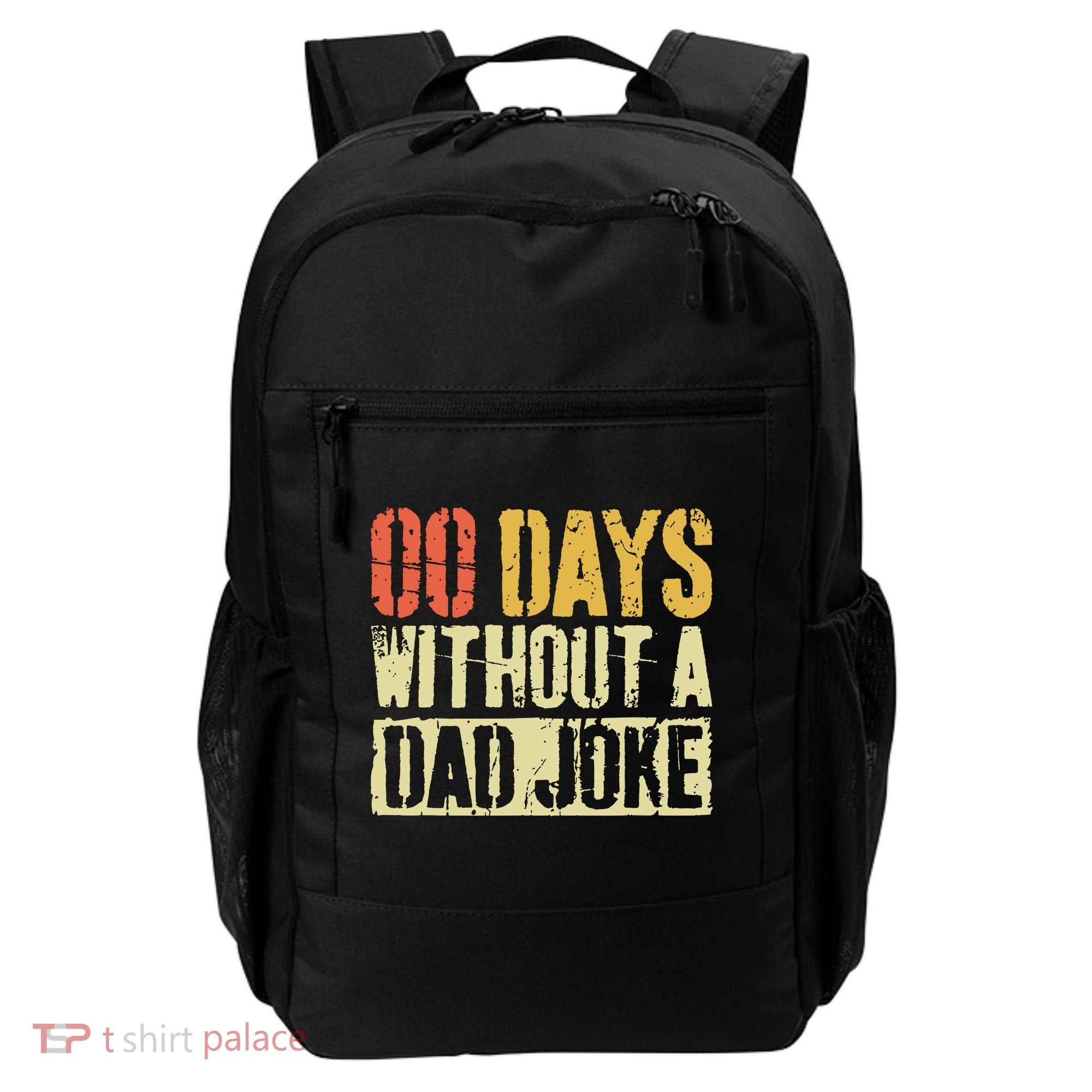 00 Days Without A Dad Joke Fathers Day Backpack