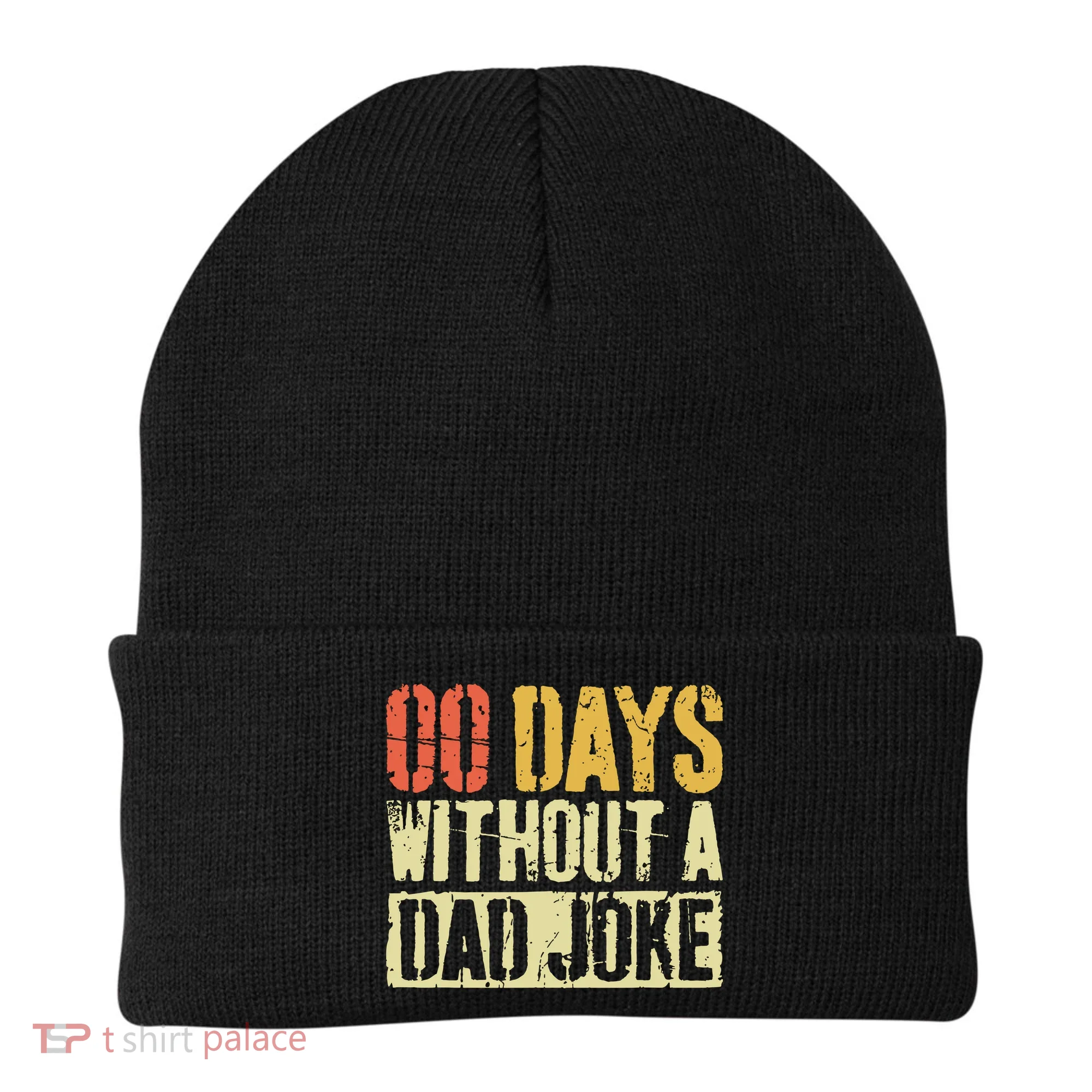00 Days Without A Dad Joke Fathers Day Beanie