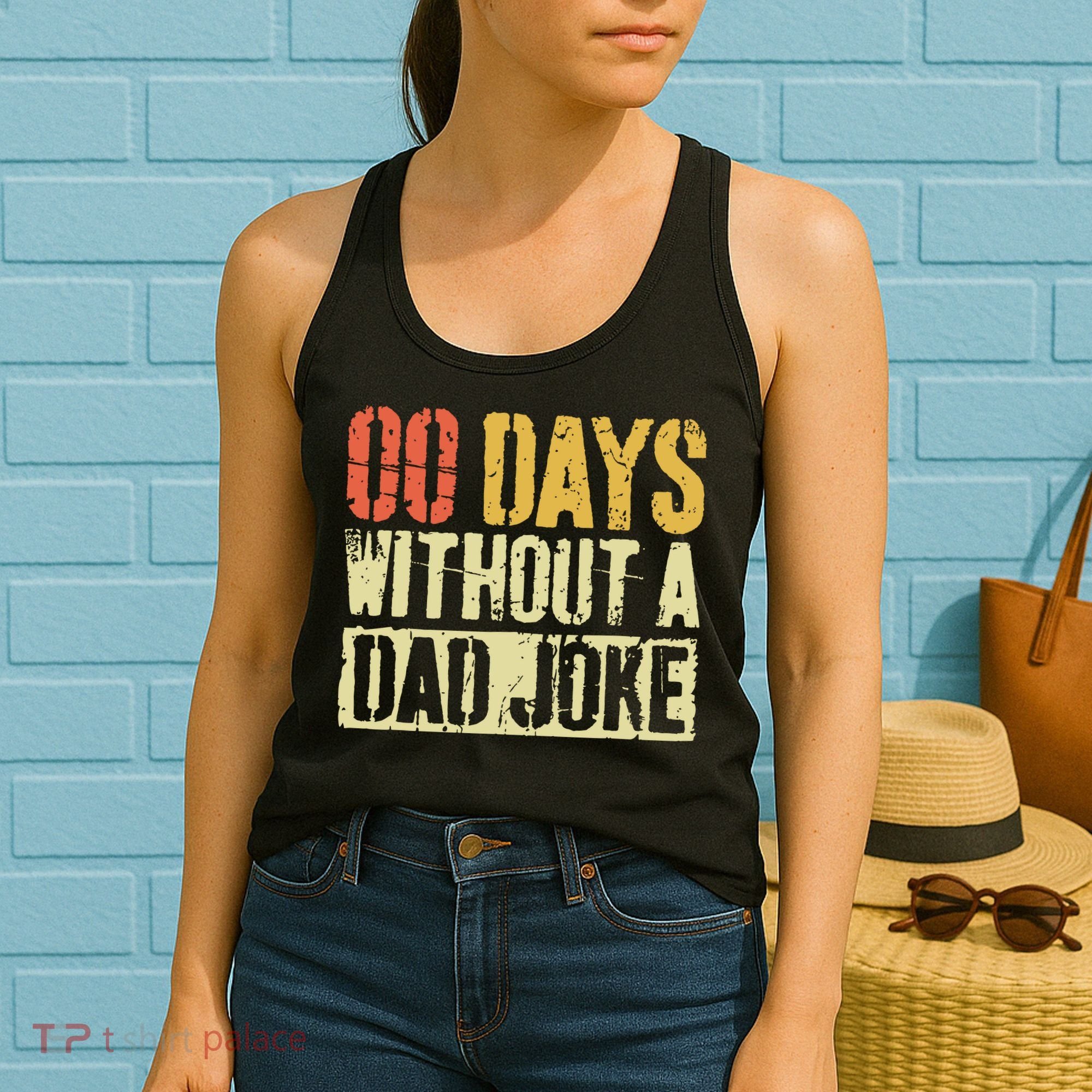 00 Days Without A Dad Joke Fathers Day Women's Tank Top