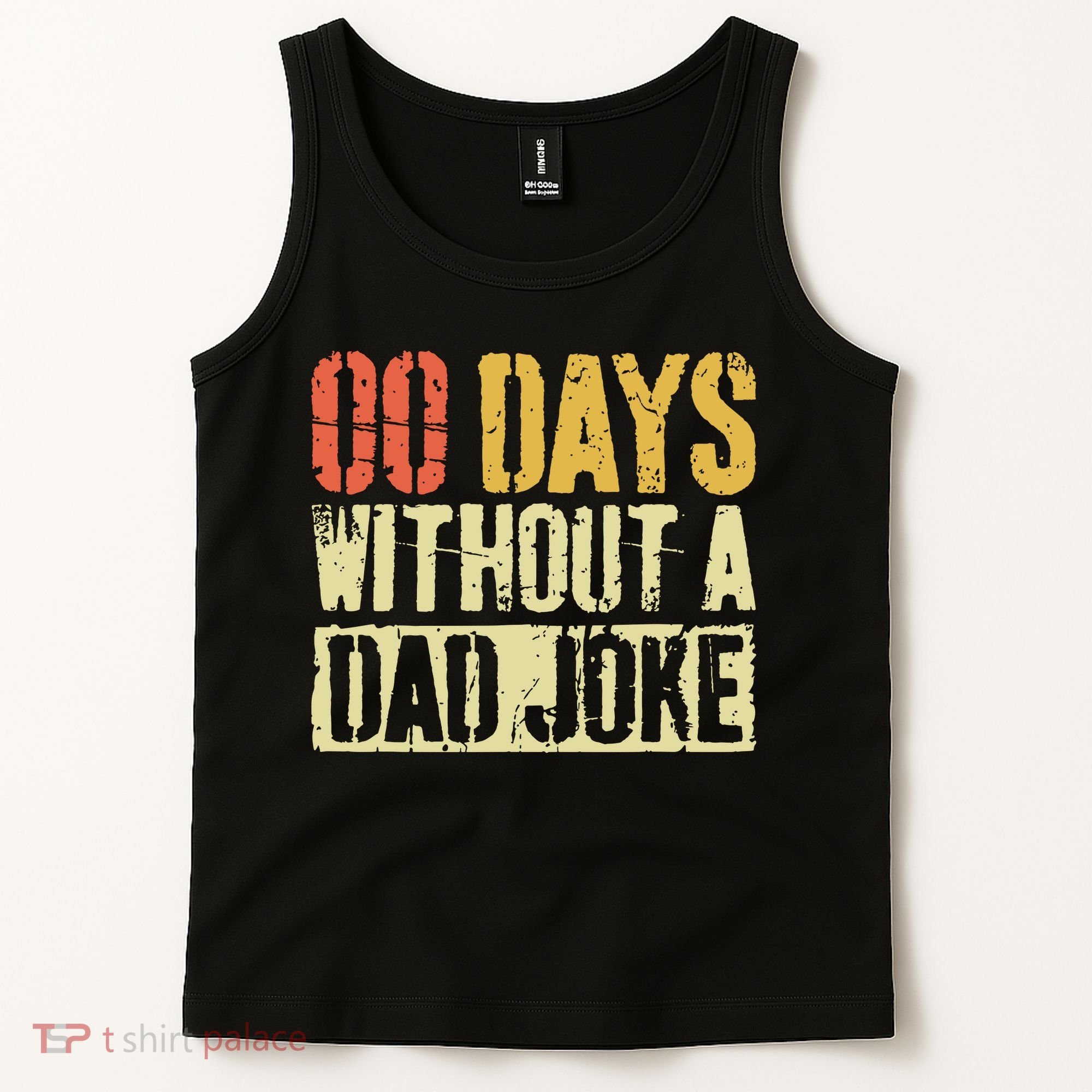 00 Days Without A Dad Joke Fathers Day Tank Top
