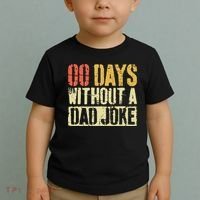 00 Days Without A Dad Joke Fathers Day Toddler T-Shirt thumb 2