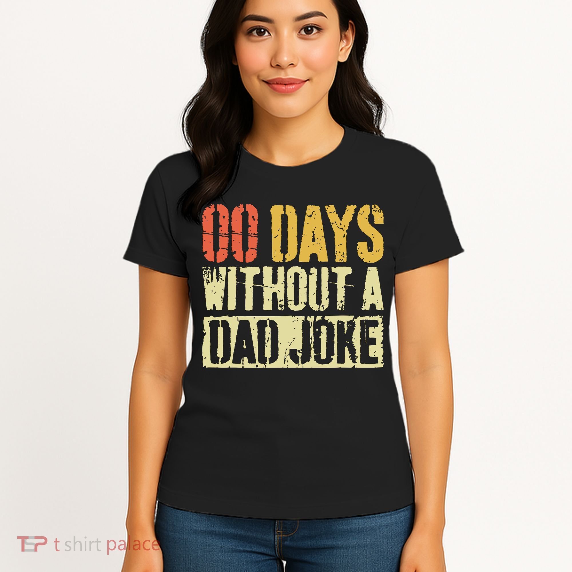 00 Days Without A Dad Joke Fathers Day Women's T-Shirt