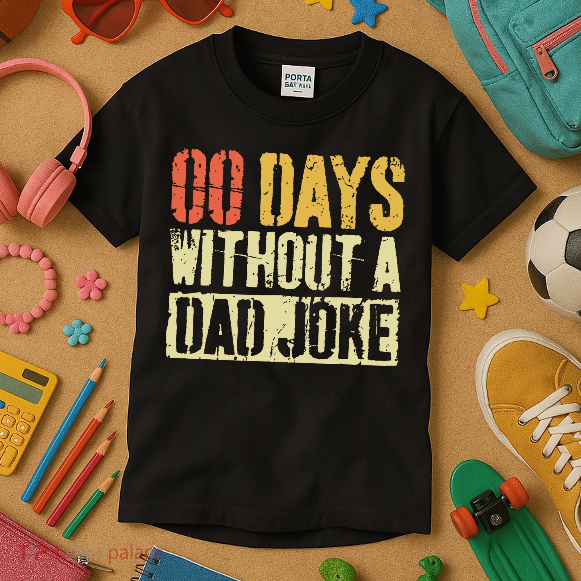 00 Days Without A Dad Joke Fathers Day Kids T-Shirt