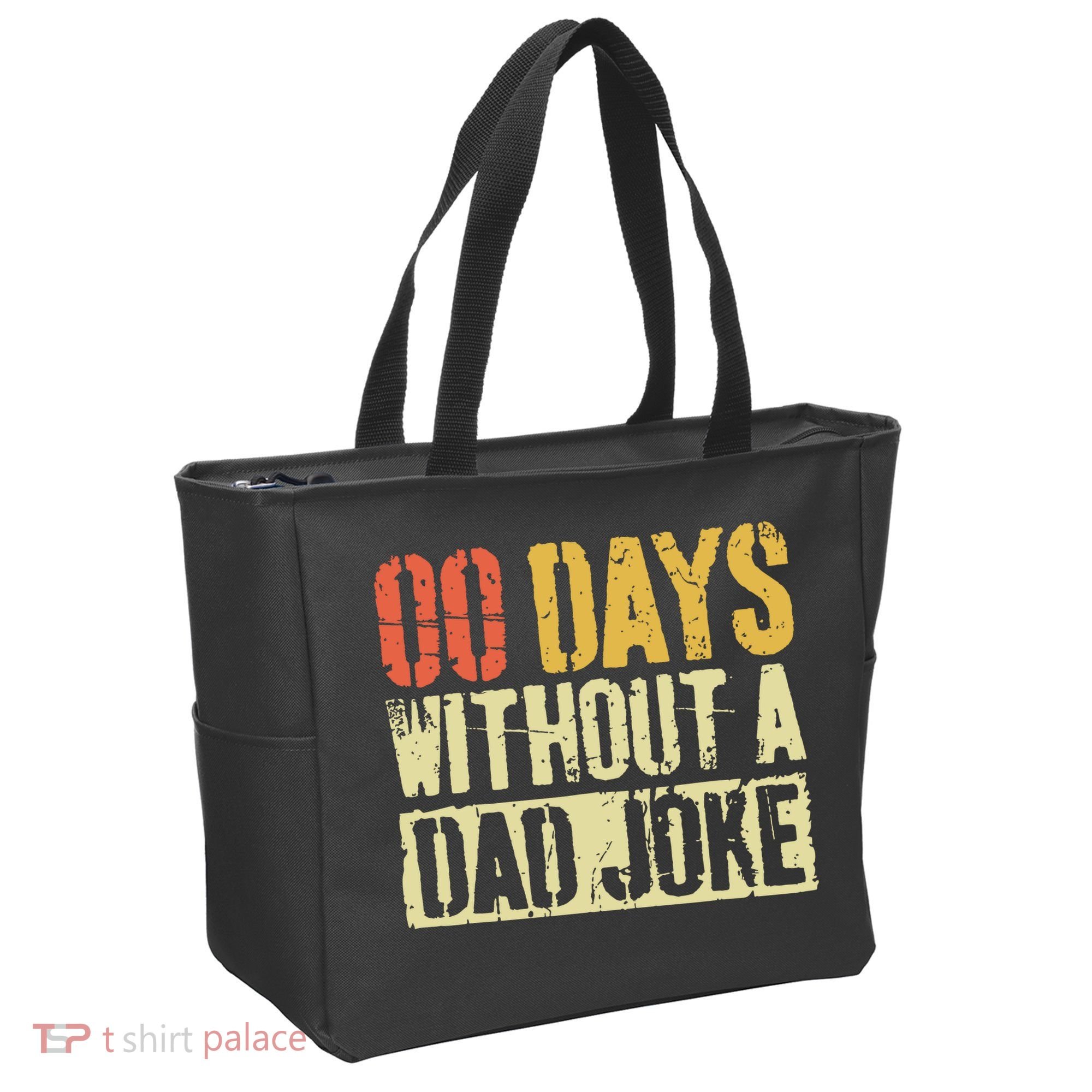 00 Days Without A Dad Joke Fathers Day Tote Bag