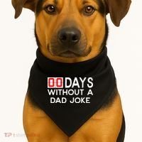 00 Days Without A Dad Joke Zero Days Fathers Day Gift USA-Made Doggie Bandana thumb 1