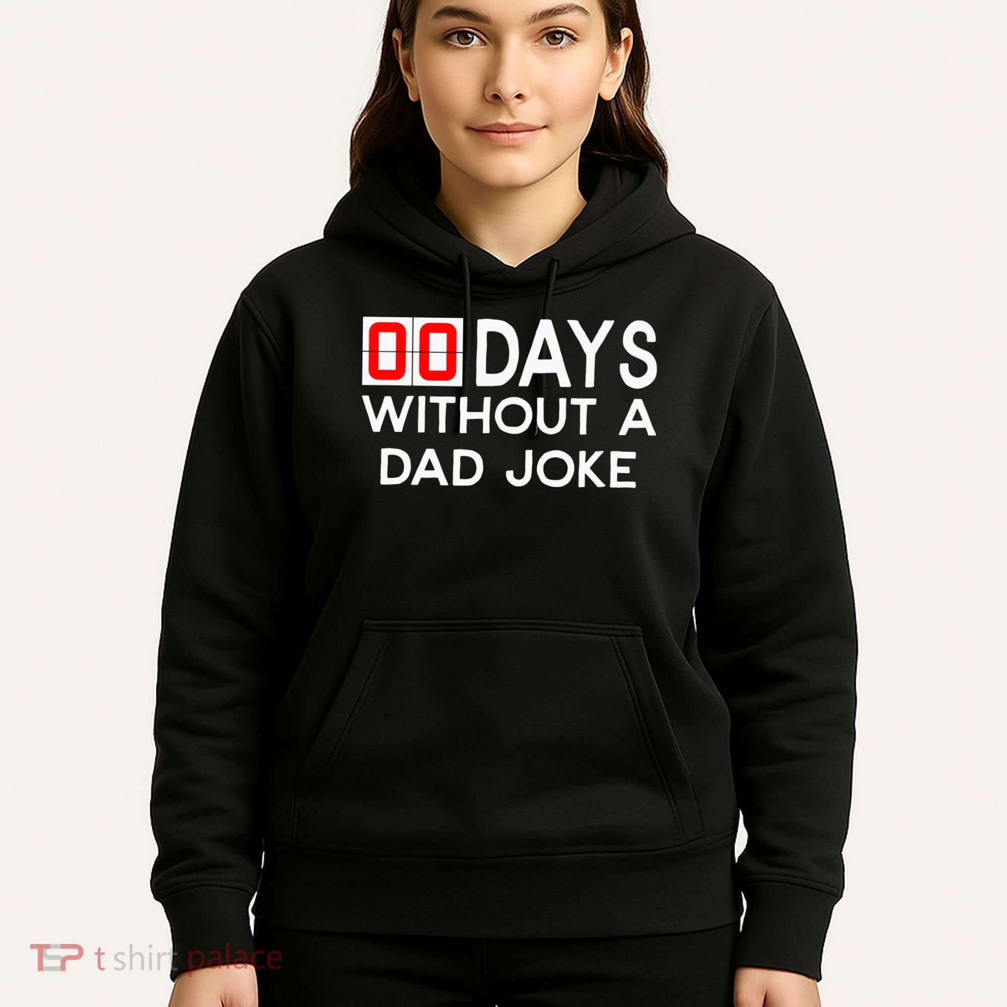00 Days Without A Dad Joke Zero Days Fathers Day Gift Hoodie