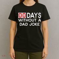 00 Days Without A Dad Joke Zero Days Fathers Day Gift T-Shirt thumb 4