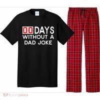00 Days Without A Dad Joke Zero Days Fathers Day Gift Pajama Set thumb 0