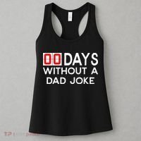 00 Days Without A Dad Joke Zero Days Fathers Day Gift Women's Tank Top thumb 3