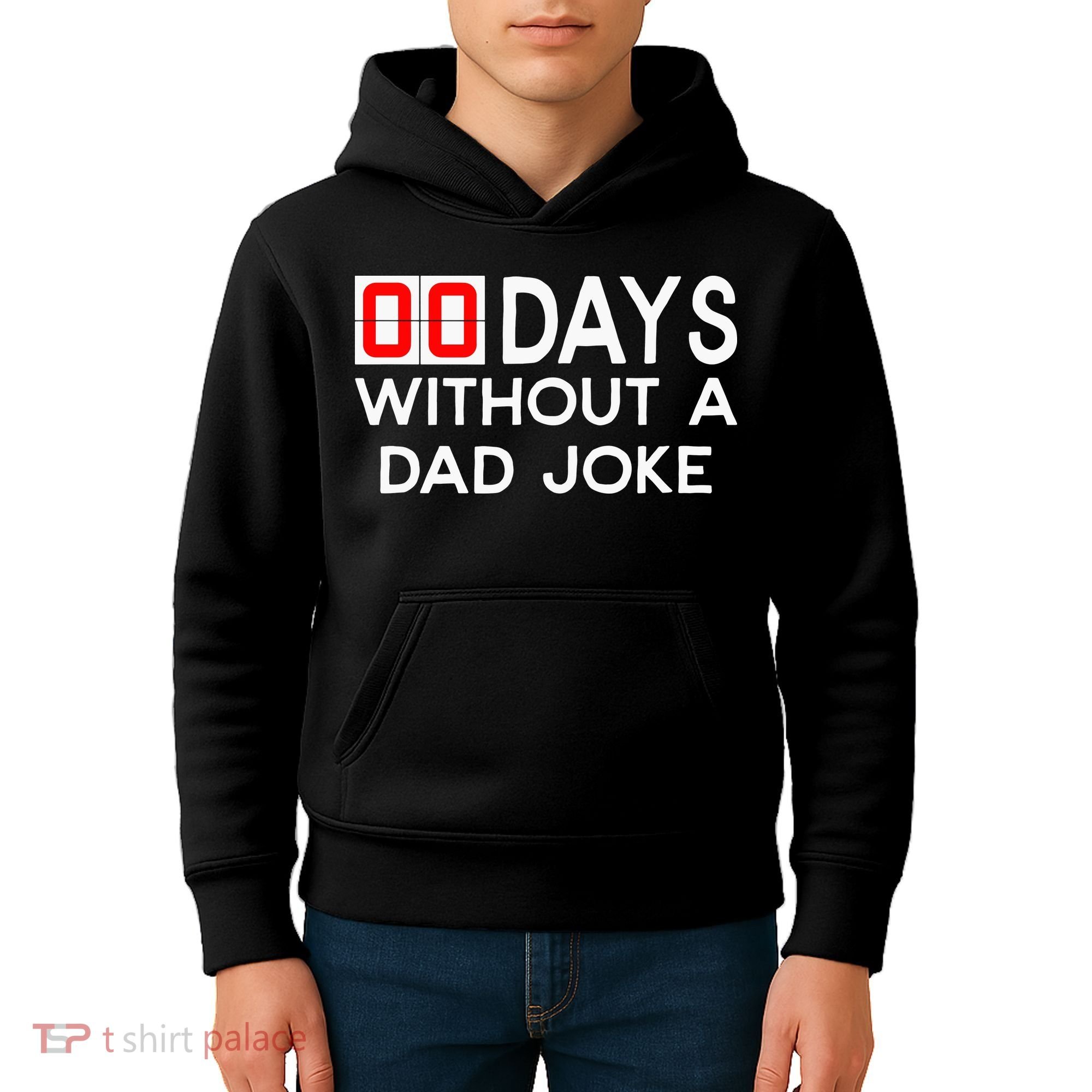 00 Days Without A Dad Joke Zero Days Fathers Day Gift Kids Hoodie