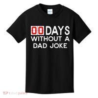 00 Days Without A Dad Joke Zero Days Fathers Day Gift Kids T-Shirt thumb 0