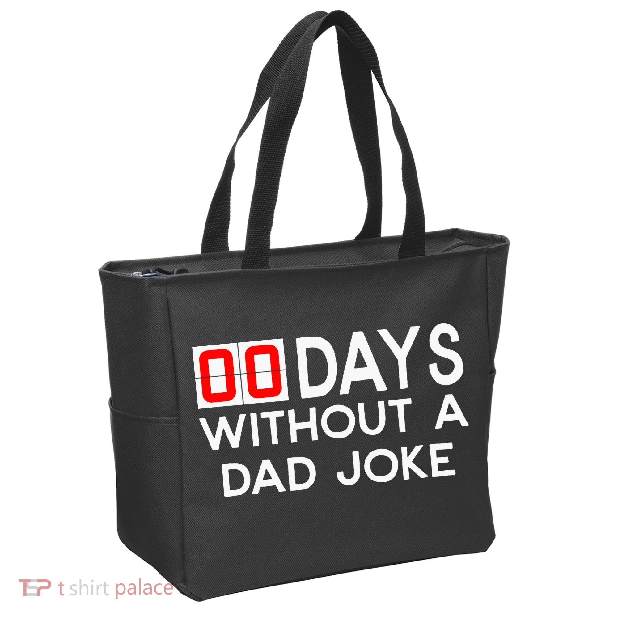 00 Days Without A Dad Joke Zero Days Fathers Day Gift Tote Bag