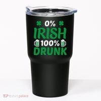 0% Irish 100% Drunk, St Patrick's Day Tumbler thumb 0