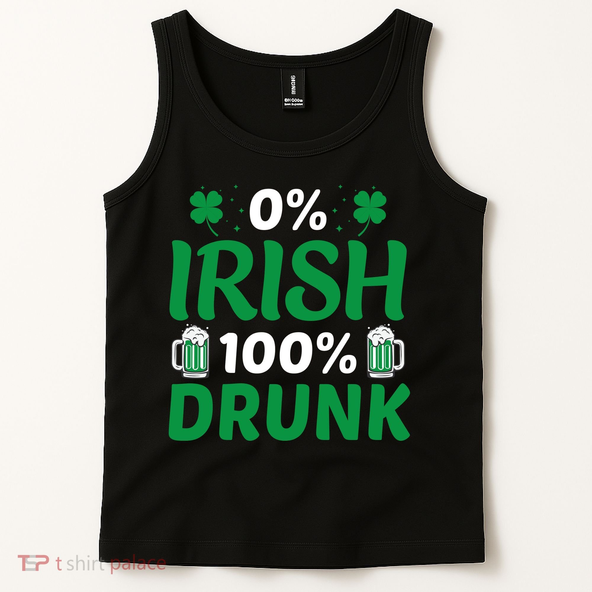 0% Irish 100% Drunk, St Patrick's Day Tank Top