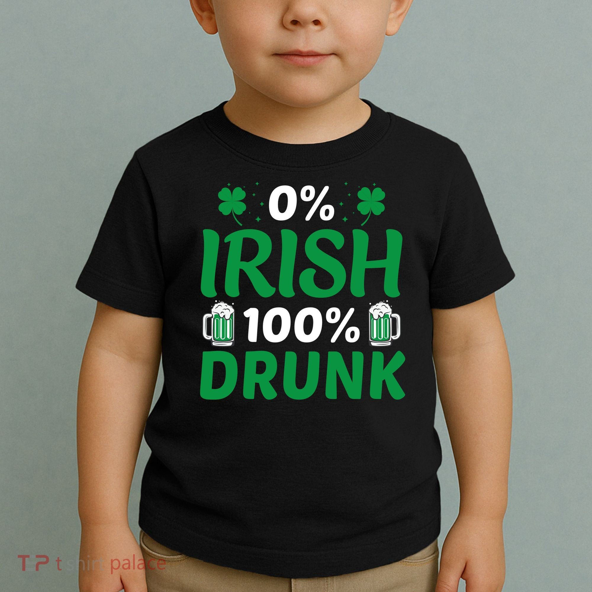 0% Irish 100% Drunk, St Patrick's Day Toddler T-Shirt