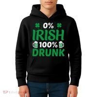 0% Irish 100% Drunk, St Patrick's Day Kids Hoodie thumb 4