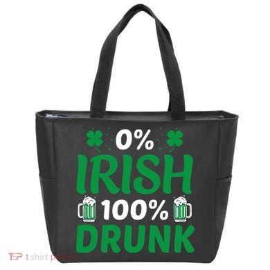 0% Irish 100% Drunk, St Patrick's Day Tote Bag