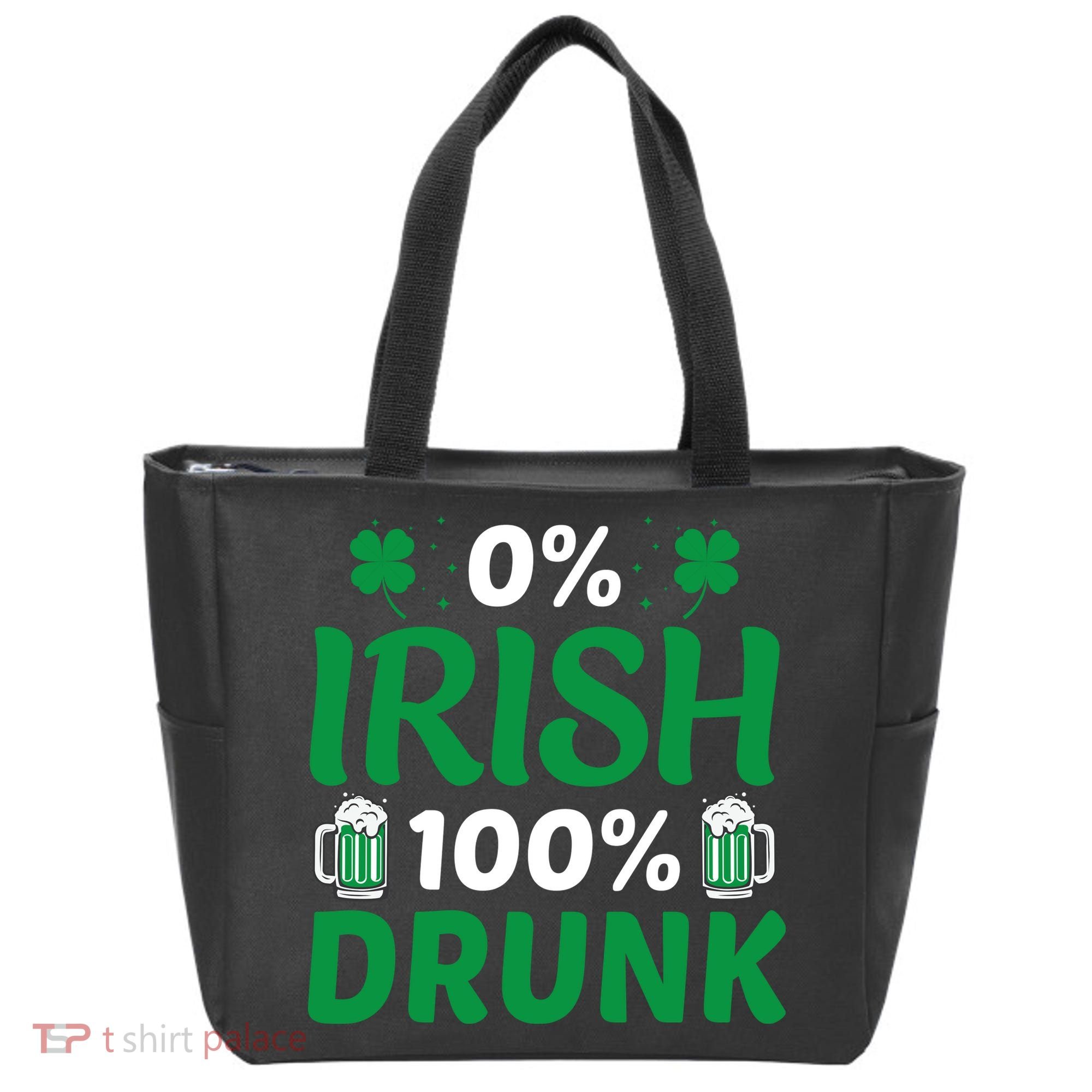 0% Irish 100% Drunk, St Patrick's Day Tote Bag