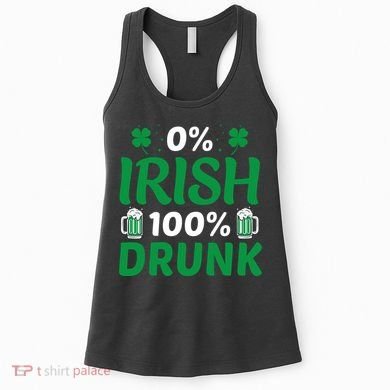 0% Irish 100% Drunk, St Patrick's Day Women's Tank Top